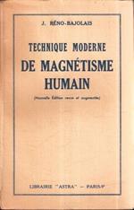 Technique Moderne De Magnetisme Humain