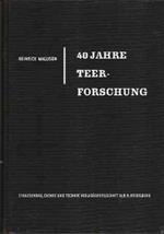 40 Jahre Teer-Forschung