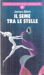 Il Seme Tra Le Stelle