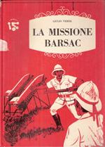 La Missione Barsac. Ill. Di G. Zucca