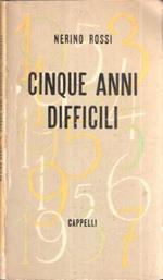 Cinque Anni Difficili