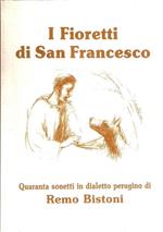 I Fioretti Di San Francesco Quaranta Sonetti In Dialetto Perugino