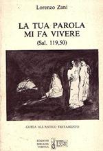 La Tua Parola Mi Fa Vivere (Sal. 119.50) Guida All'antico Testamento