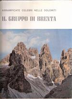 Arrampicate Celebri Nelle Dolomiti - Il Gruppo Di Brenta