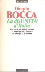 La disunità d'Italia. Per venti milioni di italiani la democrazia è in coma e l'Europa si allontana