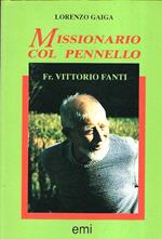 Missionario col pennello. Fratel Vittorio Fanti
