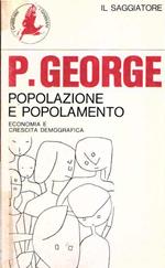 Popolazione E Popolamento. Economia E Crescita Demografica