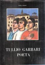 Tullio Garbari Poeta