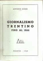 Giornalismo Trentino Fino Al 1866