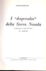 I Desperados' Della Sierra Nevada. Ill. Di S. Marten