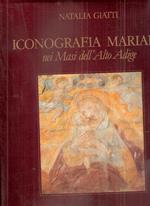 Iconografia Mariana Nei Masi Dell'alto Adige