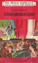 Il Biondo Fanciullo Di Catania (Vincenzo Bellini). Ill. Di G. Castellani