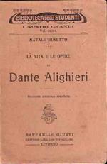 La Vita E Le Opere Di Dante Alighieri