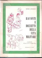 Racconti E Bozzetti Della Vita Militare. Ill. Di A. Tenerelli