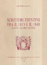 Scrittori Trentini Fra Il 1815 E Il 1848 (Con Altri Testi)