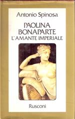 Paolina Bonaparte L'amante Imperiale