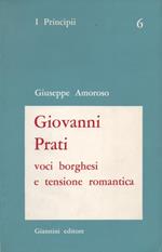 Giovanni Prati. Voci borghesi e tensione romantica