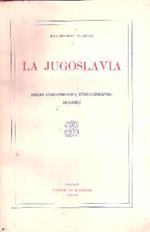 La Jugoslavia Profilo Geografico-Fisico, Etnico-Linguistico, Economico