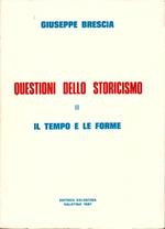 Questioni Dello Storicismo Ii. Il Tempo E Le Forme