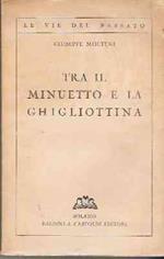 Tra Il Minuetto E La Ghigliottina