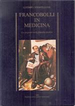 Francobolli In Medicina - Le Sorprese Della Filatelia Medica