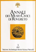 Annali Dei Musei Civici Di Rovereto. N. 3/1987