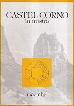 Castel Corno In Mostra - Ricerche