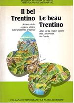 Il Bel Trentino Atlante Della Regione Alpina