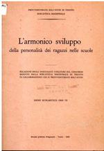 L' armonico Sviluppo Della Personalità Dei Ragazzi Nelle Scuole Anno Scolastico 1969-70