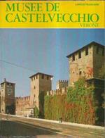 Musee De Castelvecchio. Verone