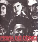 Prima Dei Codici. Il Cinema Sovietico Preima Del Realismo Socialista 1929/1935