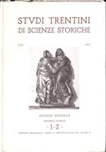 Studi Trentini Di Scienze Storiche Sezione Seconda Numero Doppio 1-2- N. Lvi/77