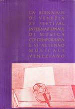 Xv Festival Internazionale Di Musica Contemporanea E Vi Autunno Musicale Veneziano