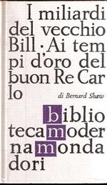 I Miliardi Del Vecchio Bill - Ai Tempi D'oro Del Buon Re Carlo