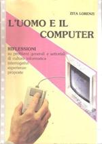 L' uomo E Il Computer