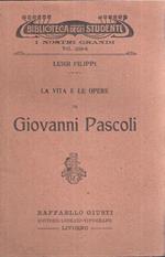 La Vita E Le Opere Di Giovanni Pascoli