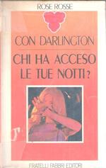 Chi Ha Acceso Le Tue Notti?