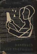 Handbuch Der Chormusik Band I