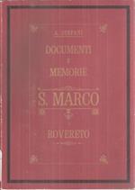 Documenti E Memorie Intorno Alla Chiesa Arcipretale Di S. Marco In Rovereto