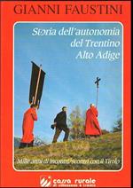 Storia Dell'autonomia Del Trentino Alto Adige