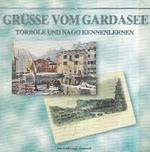 Grusse Vom Gardasee. Torbole Und Nago Kennenlernen