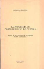 La Preghiera Di Pierre Teilhard De Chardin