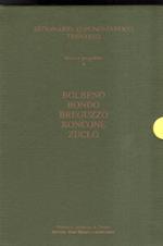 Dizionario Toponomastico Trentino - Ricerca Geografica 4 - Bolbeno - Bondo - Breguzzo - Roncone - Zuclo