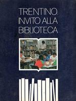 Trentino: Invito Alla Biblioteca