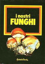 I Nostri Funghi