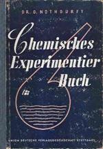 Chemisches Experementierbuch - Neubearbeit Von Georg Doderlein