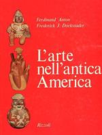 L' Arte Nell' Antica America (200 A.C. - 1500 D.C.)