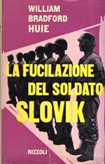 La Fucilazione del Soldato Slovik