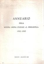 Annuario della Scuola Media Statale G. Bresadola 1962-1965