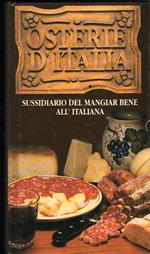 Osterie d'italia Sussidiario del Mangiar Bene All'italiana